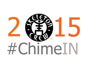Skeleton Crew 2015 #ChimeIN 5x3V3FINAL